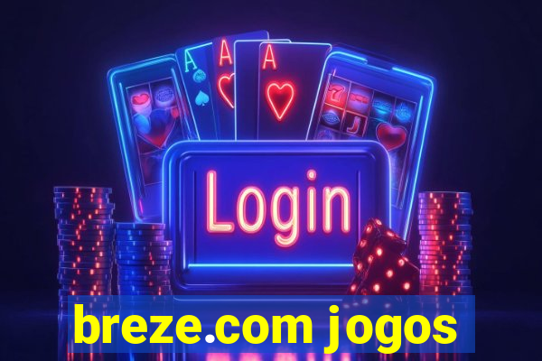 breze.com jogos